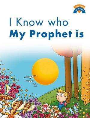 Peygamberimin Kim Olduğunu Biliyorum - I Know Who My Prophet Is (İngilizce) - 1