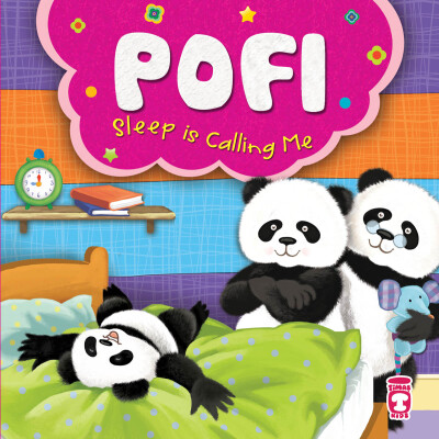 Pofi Uyku Beni Çağırıyor - Pofi Sleep Is Calling Me (İngilizce) - Timas Publishing