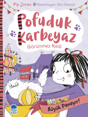 Pofuduk Karbeyaz - Büyük Panayır! - Mavi Kirpi Kitap