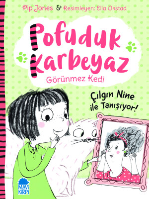 Pofuduk Karbeyaz - Çılgın Nine ile Tanışıyor! - Mavi Kirpi Kitap