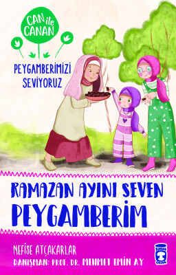 Ramazan Ayını Seven Peygamberim - Can ile Canan Peygamberimizi Seviyoruz 2 - Gülce Çocuk