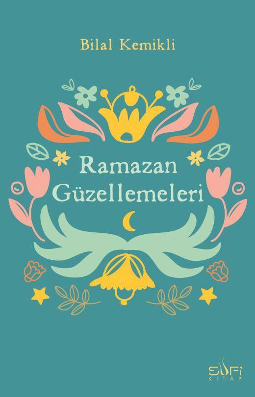 Ramazan Güzellemeleri - 1