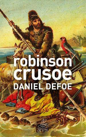 Robinson Crusoe (Antik Dünya Klasikleri) - 1