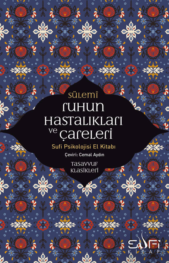 Ruhun Hastalıkları ve Çareleri - 1