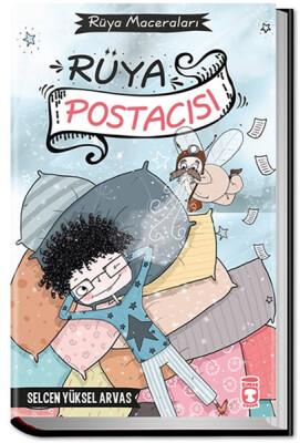 Rüya Postacısı - Rüya Maceraları (Ciltli) - Timaş Çocuk