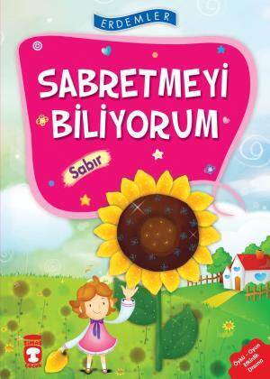 Sabretmeyi Biliyorum Sabır - Erdemler 1 - 1