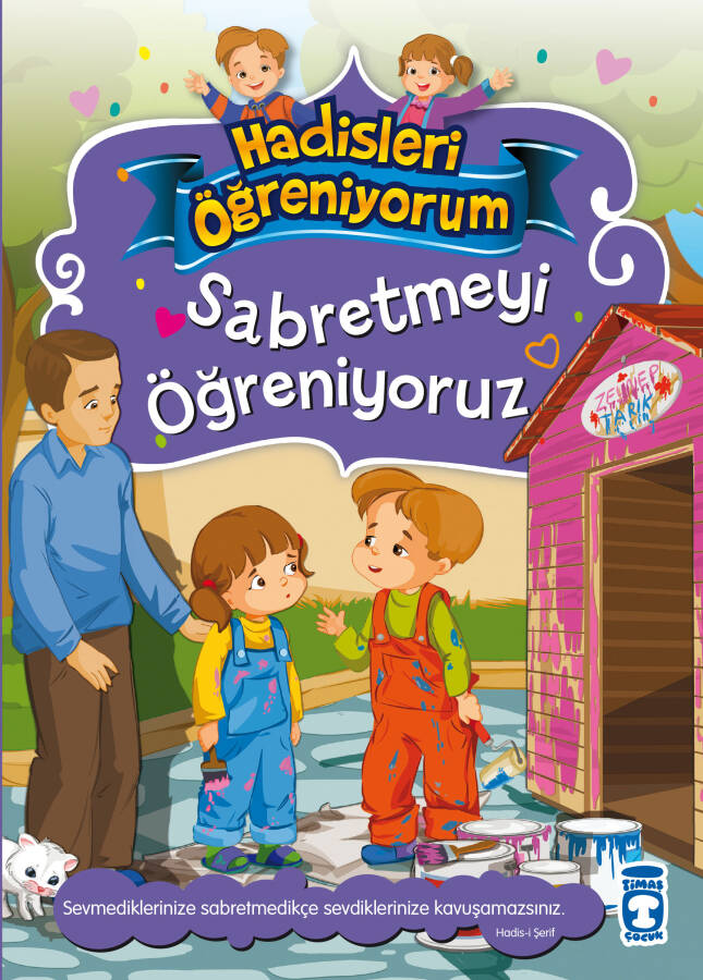 Sabretmeyi Öğreniyoruz - Hadisleri Öğreniyorum - 1