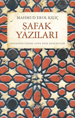Şafak Yazıları I - Sufi Kitap