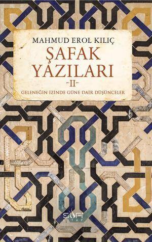 Şafak Yazıları II - 1