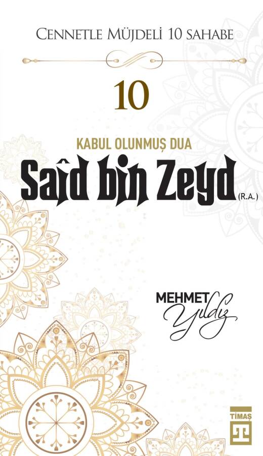 Said Bin Zeyd (R.A.) - 1