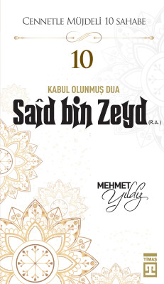 Saıd Bin Zeyd (R.A.) - Timaş Yayınları