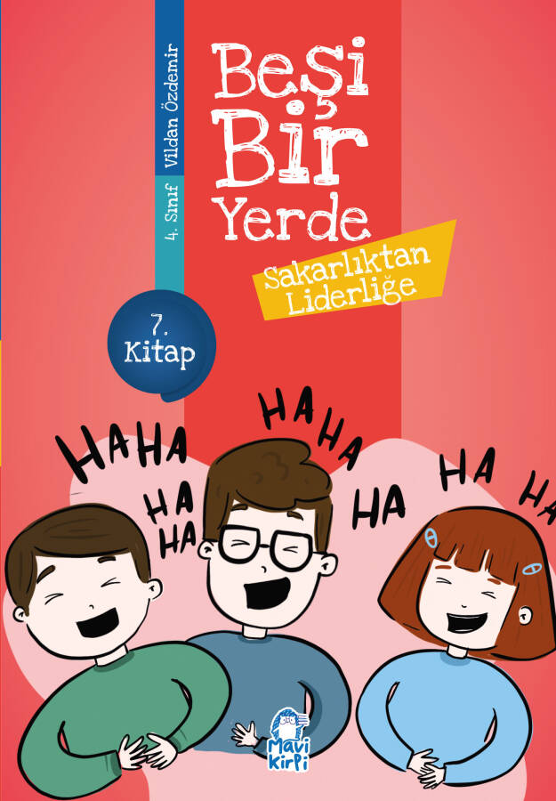 Sakarlıktan Liderliğe - Beşi Bir Yerde - 4. Sınıf Hikaye Seti - 1