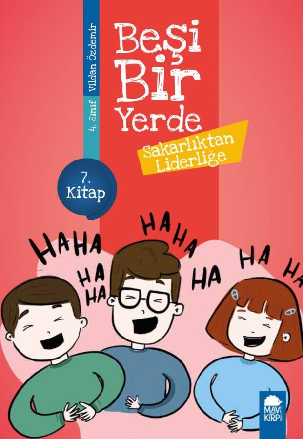 Sakarlıktan Liderliğe - Beşi Bir Yerde (4. Sınıf) - 1