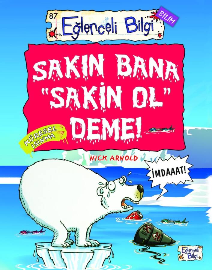 Sakın Bana Sakin Ol Deme - 1