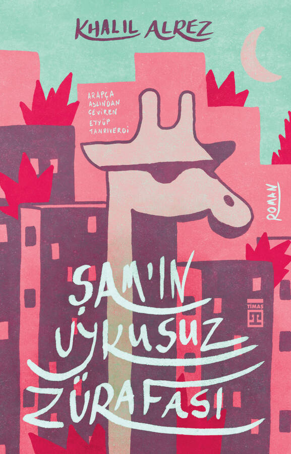 Şamın Uykusuz Zürafası - 1