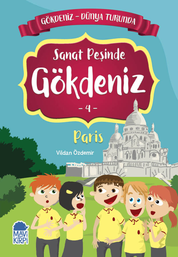 Sanat Peşinde Gökdeniz Paris - Gökdeniz Dünya Turunda 1 - 2. Sınıf Hikaye Seti - 1