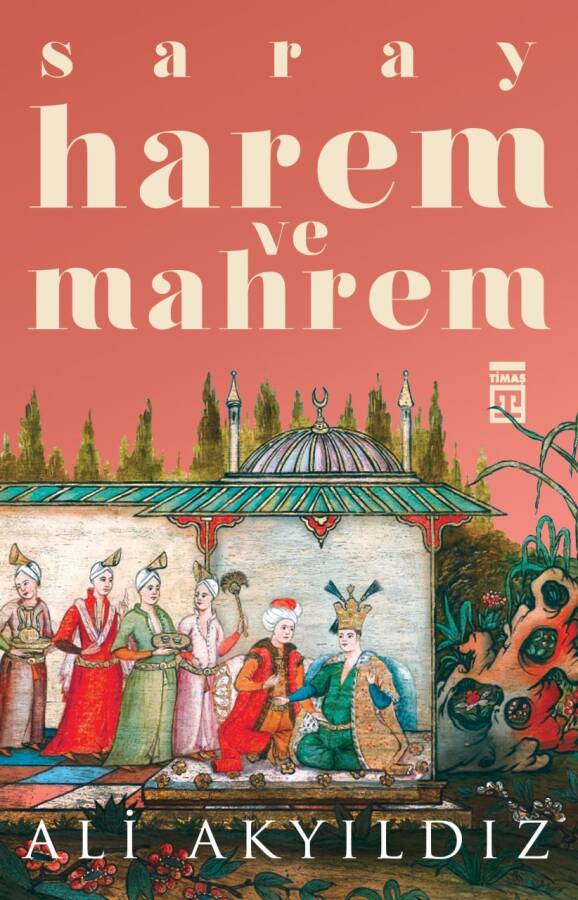 Saray Harem ve Mahrem - 1