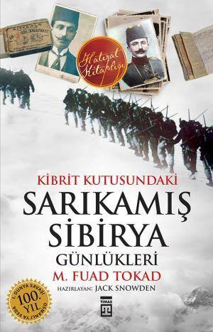 Sarıkamış Sibirya Günlükleri - 1