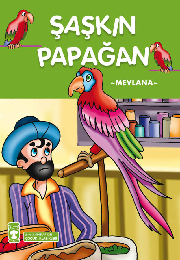 Şaşkın Papağan (Çocuk Klasikleri) - 1