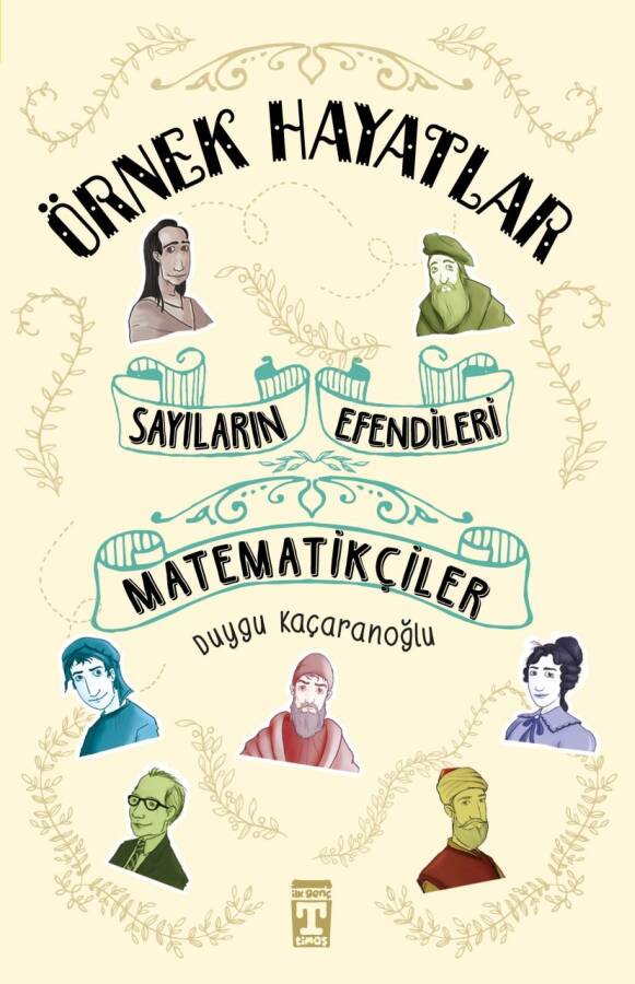 Sayıların Efendileri Matematikçiler - Örnek Hayatlar - 1