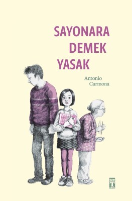 Sayonara Demek Yasak - Genç Timaş