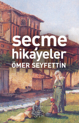 Seçme Hikayeler - Antik Kitap