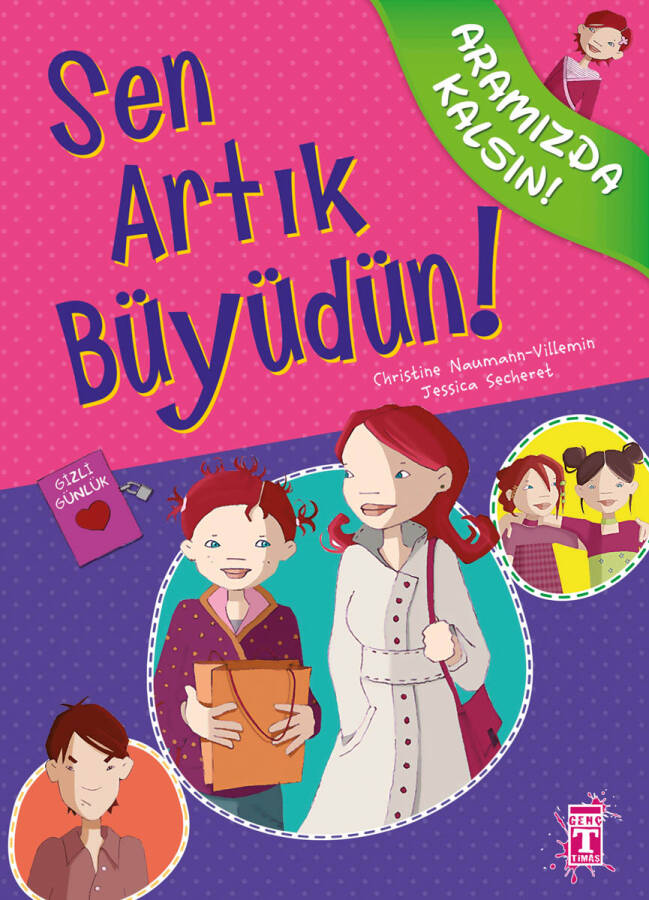 Sen Artık Büyüdün! - Aramızda Kalsın! - 1