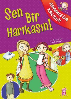 Sen Bir Harikasın - Aramızda Kalsın - 1