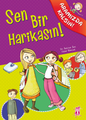 Sen Bir Harikasın! - Aramızda Kalsın! - İlk Genç Timaş
