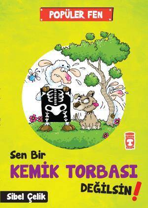 Sen Bir Kemik Torbası Değilsin - Popüler Fen - 1