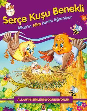 Serçe Kuşu Benekli Allahın Alim İsmini Öğreniyor - Allahın İsimlerini Öğreniyorum 1 - 1