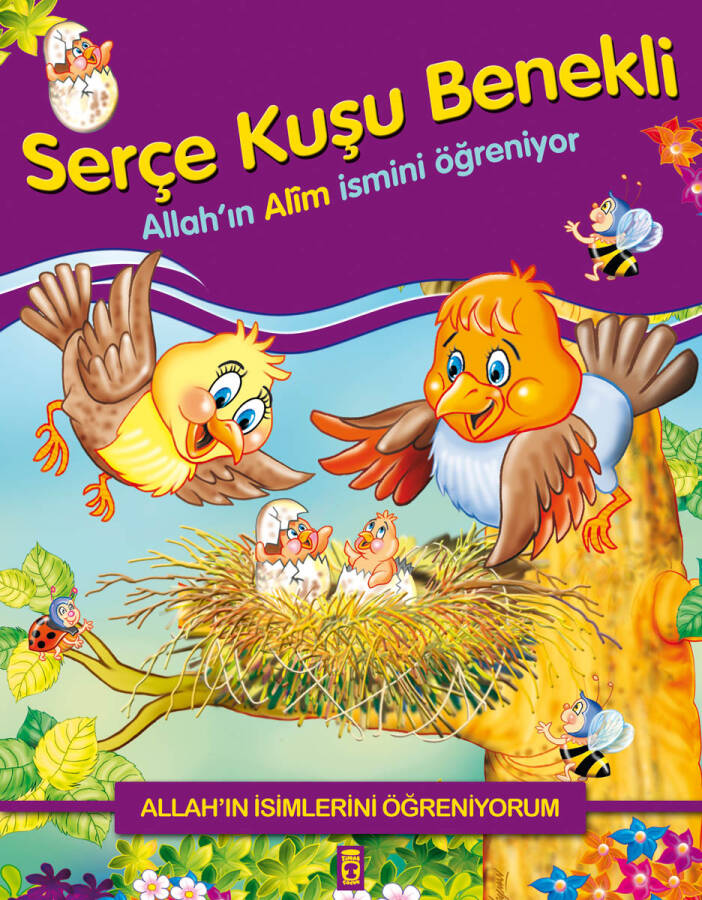 Serçe Kuşu Benekli Allah'ın Alim İsmini Öğreniyor - Allah'ın İsimlerini Öğreniyorum 1 - 1