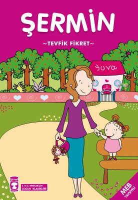 Şermin (Çocuk Klasikleri) - Timaş Çocuk