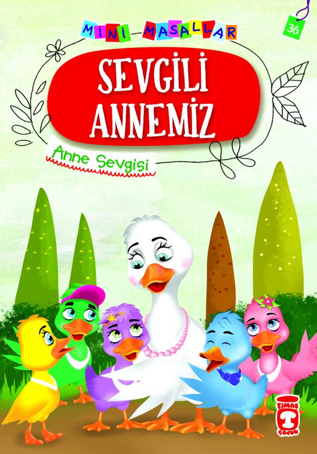Sevgili Annemiz - Mini Masallar 4 (36) - 1