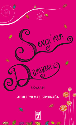 Sevgi'nin Dünyası - İlk Genç Timaş