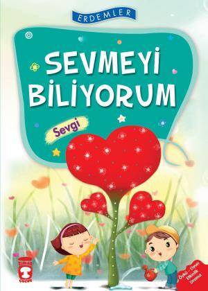 Sevmeyi Biliyorum Sevgi - Erdemler 1 - 1