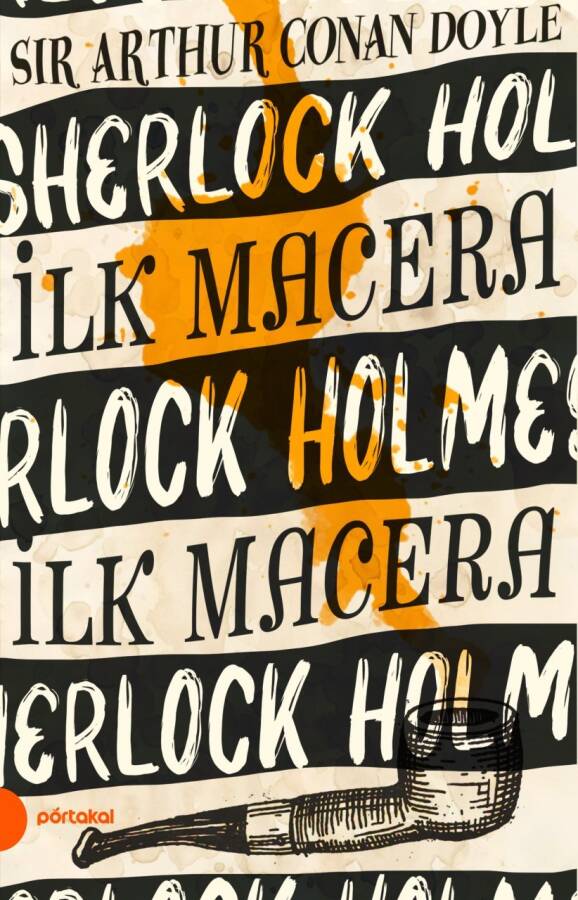 Sherlock Holmes 1- İlk Macera ( Portakal Kitap) - 1