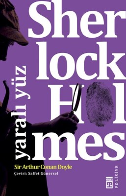 Sherlock Holmes-Yaralı Yüz - Timaş Yayınları