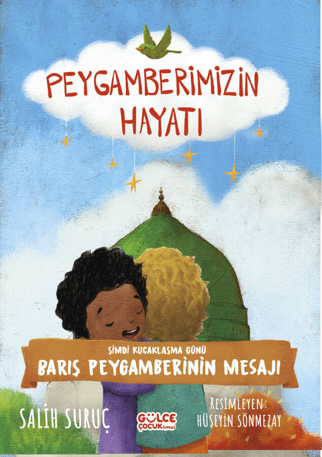 Şimdi Kucaklaşma Günü - Barış Peygamberinin Mesajı - Peygamberimizin Hayatı - 1