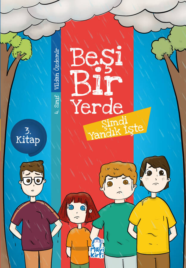 Şimdi Yandık İşte - Beşi Bir Yerde - 4. Sınıf Hikaye Seti - 1
