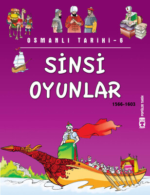 Sinsi Oyunlar - Osmanlı Tarihi 6 (Eski) - İlk Genç Timaş