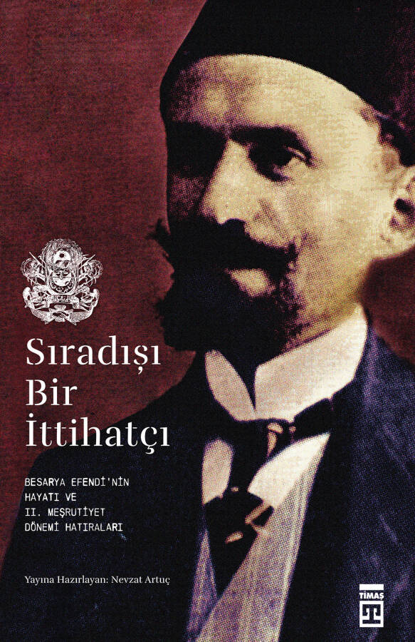 Sıradışı Bir İttihatçı - 1