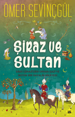 Şiraz ve Sultan - Carpe Diem Kitap