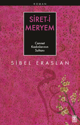 Siret-i Meryem - Timaş İnanç