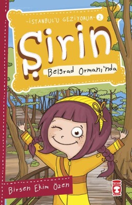 Şirin Belgrad Ormanı'nda - İstanbul'u Geziyorum 2 - Timaş Çocuk