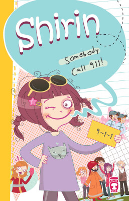 Şirin Önemli Numaralarla Başım Dertte! - Shirin Somebody Call 911! (İngilizce) - Timas Publishing