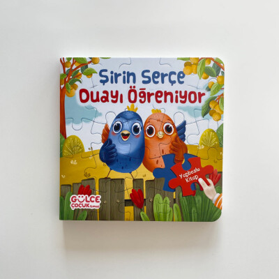 Şirin Serçe Duayı Öğreniyor / Yapbozlu Kitap 4 - 6