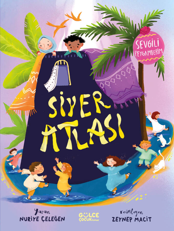 Siyer Atlası - Sevgili Peygamberim - 1