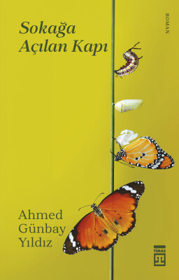 Sokağa Açılan Kapı - Timaş İnanç
