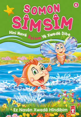 Somon Simsim Allah'ın Selam İsmini Öğreniyor - Somon Simsim Hini Nave Selam Ye Xwede Dibe (Kürtçe) - Timas Publishing